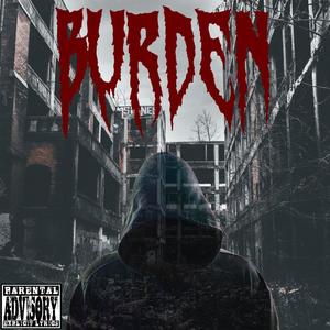 Burden (Explicit)