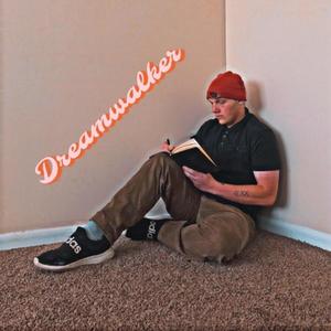 Dreamwalker (Explicit)