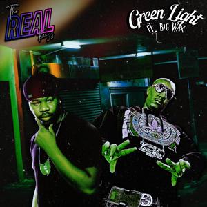 Green Light (feat. Big Wax)