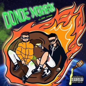 Donde Morirán (Explicit)