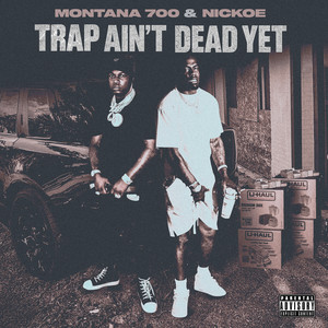 Trap Aint Dead Yet (Explicit)