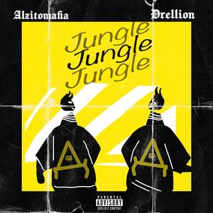 Jungle (feat. Drellion) (Explicit)