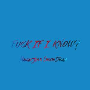 **** If I Know? (Explicit)