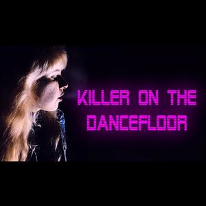 Killer on the Dancefloor