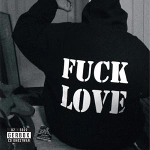 **** LOVE (feat. Dz & Ghostman) [Explicit]