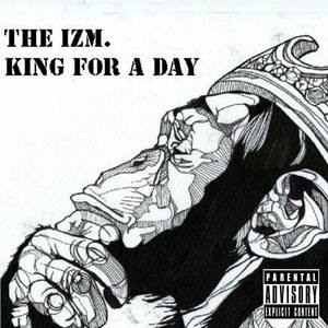 King For A Day (Explicit)