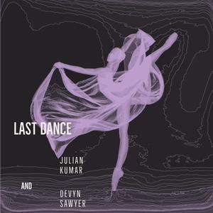Last Dance(feat. Devyn Sawyer)