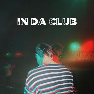 In Da Club (Radio Edit)