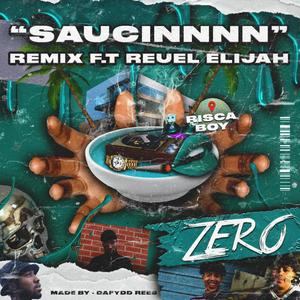 Saucin' Remix (feat. Reuel Elijah) [Explicit]