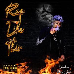 Rap Like This (Explicit)