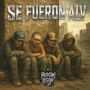 Se Fueron Alv (Explicit)