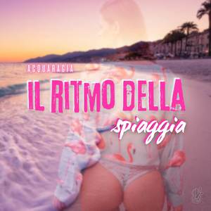 Il ritmo della spiaggia (Explicit)