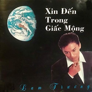 Xin đến trong giấc mộng