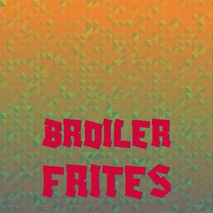 Broiler Frites