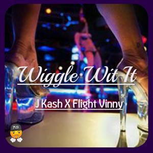 Wiggle With It (Explicit)