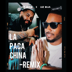 La Paca China (Remix) [Explicit]