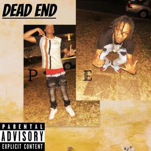 Dead End (feat. Swaggy P)