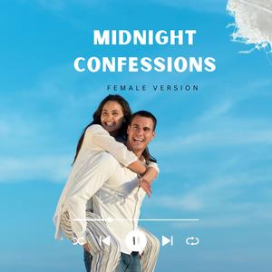 Midnight Confessions (Female Version)