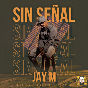Sin Señal (Explicit)