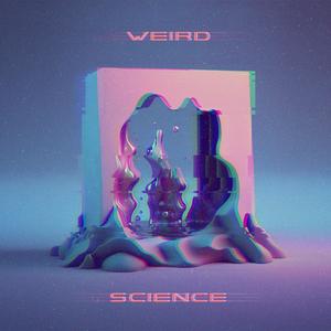 Weird Science