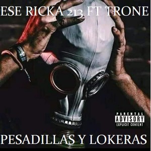 Pesadillas y Lokeras (Explicit)