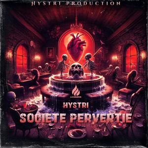 Société Pervertie (DarknessProd Remix) [Explicit]