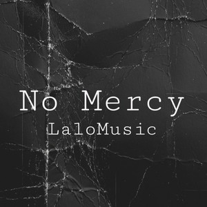 No Mercy (Explicit)