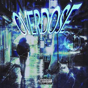 overdose (Explicit)