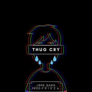 THUG CRY (Explicit)