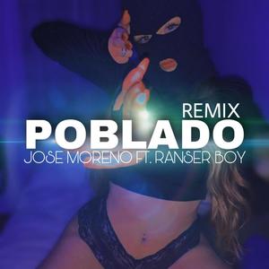 Poblado (feat. Ranser Boy) [Explicit]