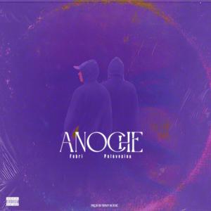 ANOCHE (feat. Fabri) [Explicit]