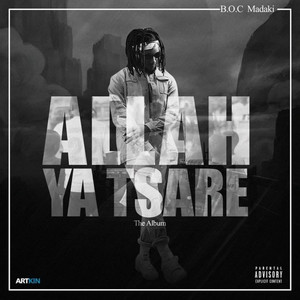 Allah Ya Tsare (Explicit)