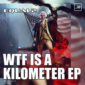 WTF IS A KILOMETER EP (Explicit)