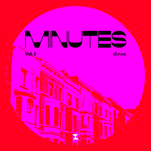 Minutes Vol. 2