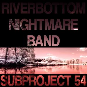 Riverbottom Nightmare Band
