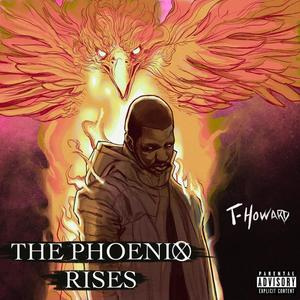 The Phoenix Rises (Explicit)