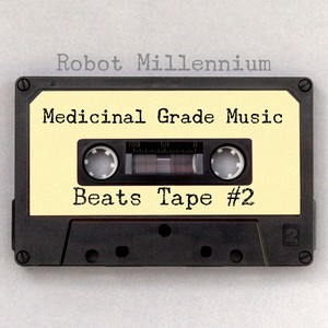 Medicinal Grade Music Beats Tape 2