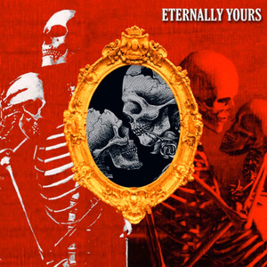 Eternally Yours (Explicit)