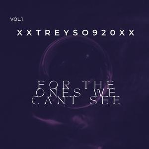 For The Ones We Cant See (Explicit)