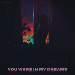 You Were in My Dreams