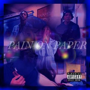 Pain on Paper(feat. Jay Khali) (Explicit)
