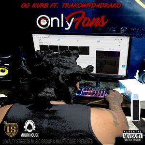 OnlyFans (feat. TrakoWitDaDrako) [Explicit]