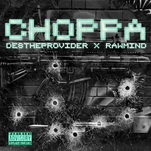 Choppa (feat. RawMind) (Explicit)