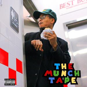The Munch Tape (Explicit)