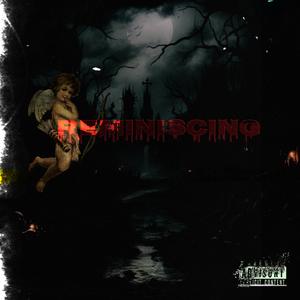 Reminiscing (Explicit)