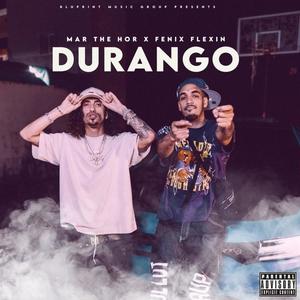 Durango (feat. Fenix Flexin) [Explicit]