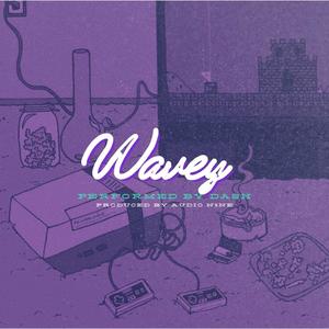 Wavey (Explicit)