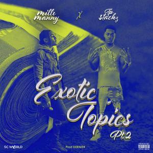 Exotic Topics Pt. 2 (Explicit)