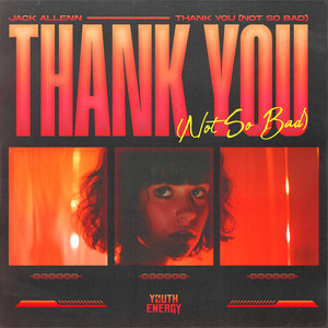 Thank You (Not so Bad) (Extended Mix)