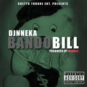 Bando Bill (Explicit)